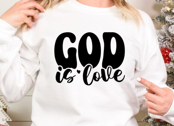 God is Love, Christian T-Shirt Designs
