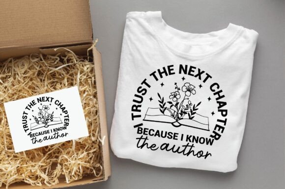 I TRUST the NEXT CHAPTER Christian Svg T-Shirt Designs